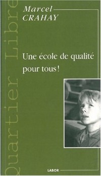 Une Ecole de Qualite pour Tous !