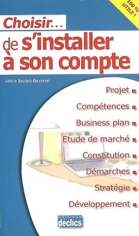 Choisir de s'installer à son compte
