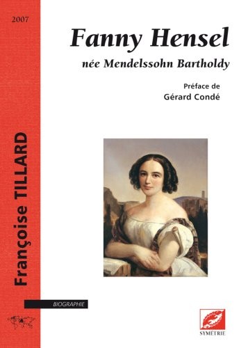 Fanny Hensel, née Mendelssohn Bartholdy