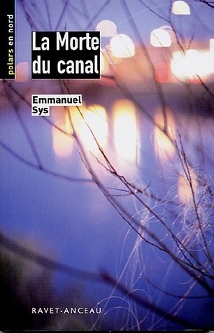 La Morte du canal