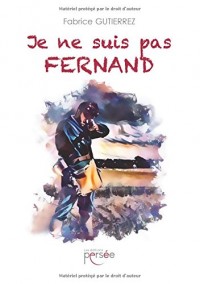 Je ne suis pas Fernand
