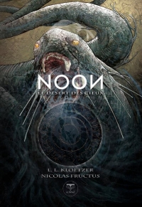 Le Désert des cieux: Noon T. 3 (3)