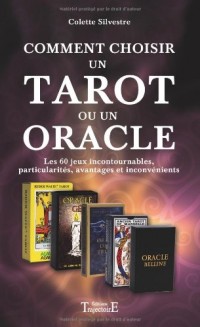 Comment choisir un tarot ou un oracle