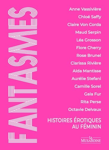 Fantasmes - Histoires érotiques au féminin