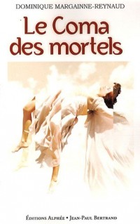 Le Coma des mortels