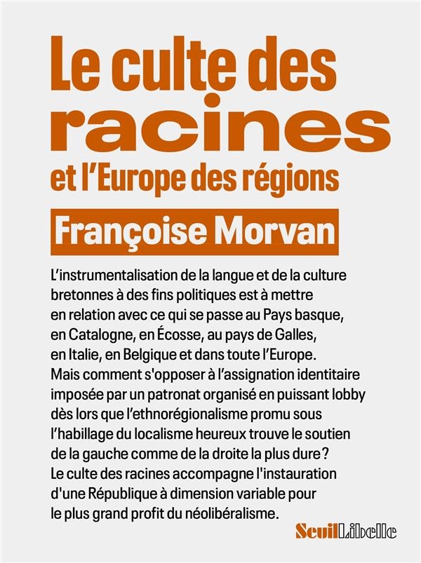 Le Culte des racines et l'Europe des régions