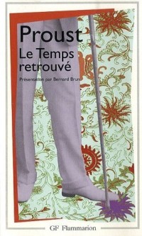 A la recherche du temps perdu, tome 7 : Le Temps retrouvé