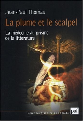 La plume et le scalpel : La médecine au prisme de la littérature