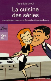 La cuisine des séries