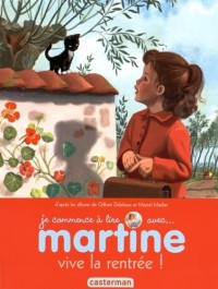 Je commence à lire avec Martine, Tome 53 : Vive la rentrée !