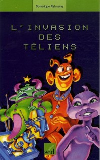 L'invasion des Téliens