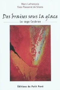 Des braises sous la glace