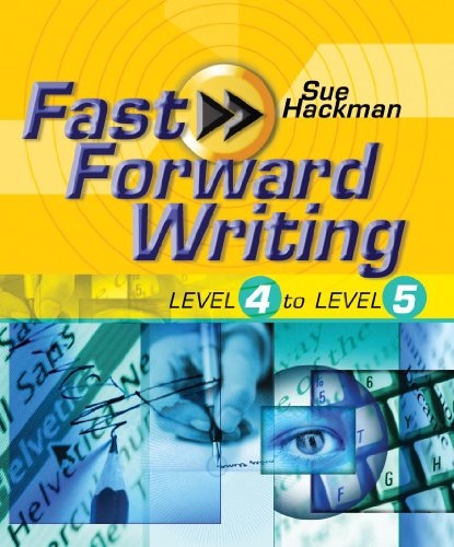 Fast Forward Writing Level 4 to Level 5