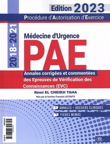 Médecine d'urgence PAE 2018-2021: Annales corrigées des Epreuves de Vérification des Connaissances (EVC)