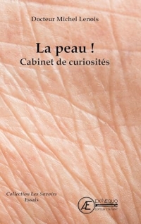 LA PEAU ! CABINET DE CURIOSITES