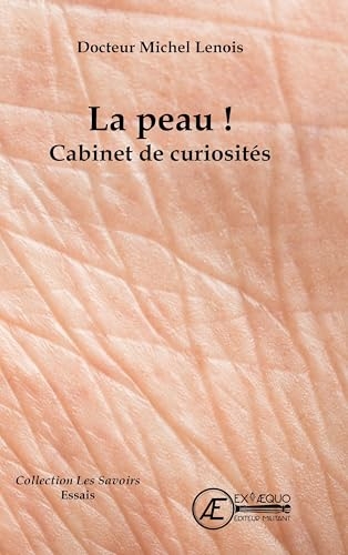 LA PEAU ! CABINET DE CURIOSITES