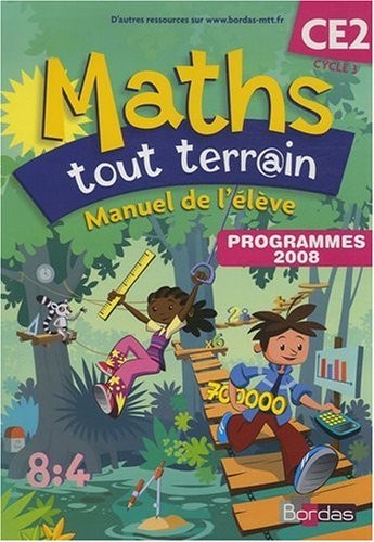 Maths tout terrain CE2 * Manuel de l'élève
