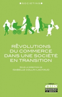 Révolutions du commerce dans une société en transition(s)