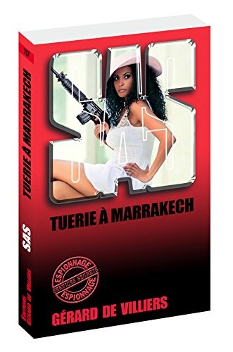 SAS 117 Tuerie à Marrakech