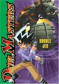 Duel Masters, Tome 2 : Double jeu