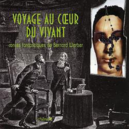 Voyage au coeur du vivant