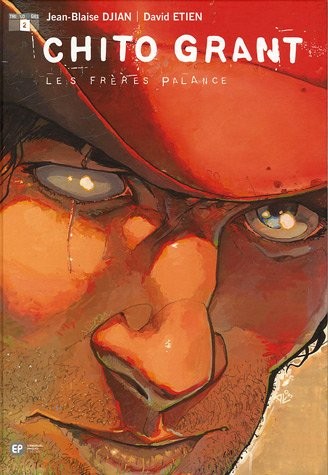 Chito Grant, Tome 2 : Les frères Palance