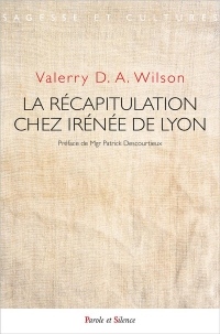 La récapitulation chez Irenée de Lyon