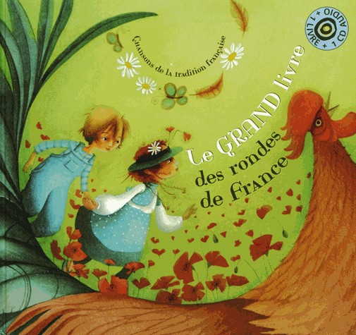 Le grand livre des rondes de France