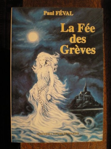 La fée des grèves [9782905970725]
