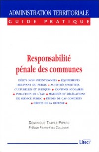 Responsabilité pénale des communes, 1ère édition (ancienne édition)