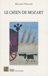 Le chien de Mozart : [nouvelles]