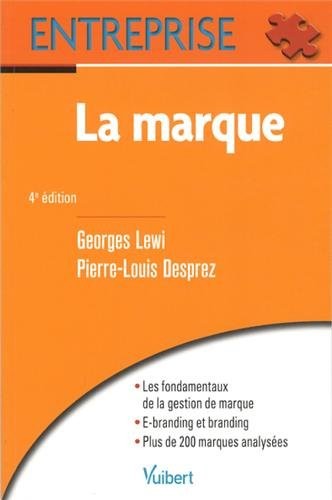 La marque : Fondamentaux du branding