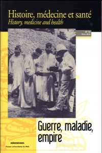 Histoire, médecine et santé, N° 10, hiver 2016 : Guerre, maladie, empire