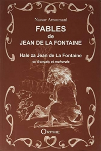 Fables de Jean de La Fontaine en français et mahorais