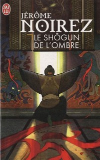 Le shôgun de l'ombre