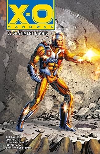 X-O Manowar - Le Châtiment d'Aric: Le Châtiment d'Aric