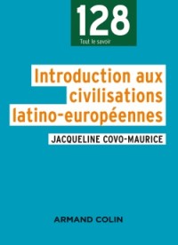 Introduction aux civilisations latino-européennes - 4e éd. - NP