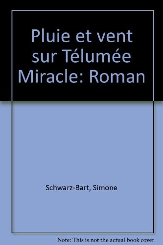 Pluie et vent sur Telumee miracle [9782020052979]