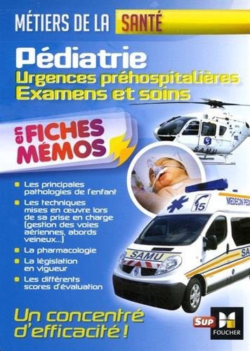 Pédiatrie - Urgences préhospitalières - Examens et soins