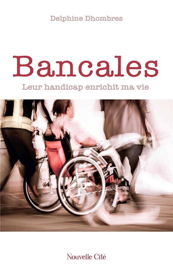 Bancales: Leurs handicaps changent ma vie !