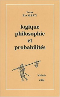 Logique, philosophie et probabilités
