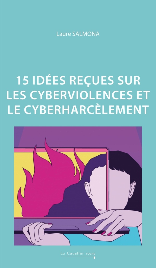 Idées reçues sur les cyberviolences et le cyberharcèlement