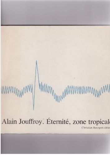 Éternité, zone tropicale [9782267000207]