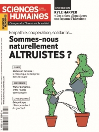 Sciences humaines N°368 : Empathie, coopération, solidarité… - Mai 2024