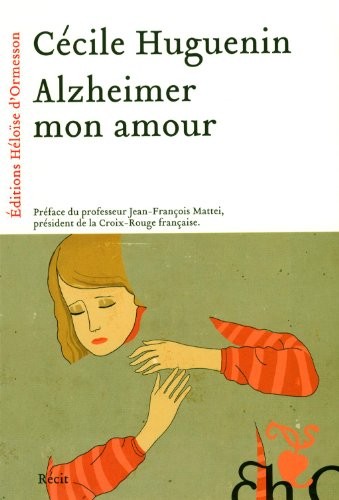 ALZHEIMER MON AMOUR