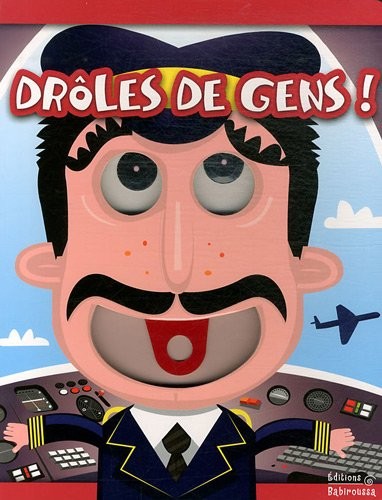 Drôles de gens !