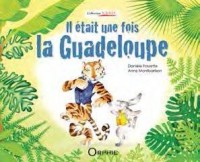 Il Etait une Fois la Guadeloupe