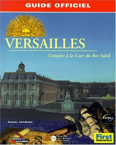 Versailles, complot à la Cour du Roi Soleil, le guide de jeu