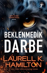Beklenmedik Darbe: Bir Anita Blake Vampir Avcısı Romanı