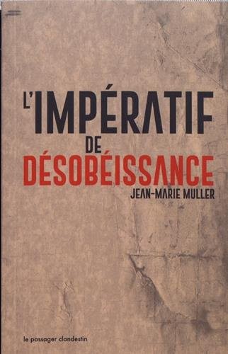 L'impératif de désobéissance